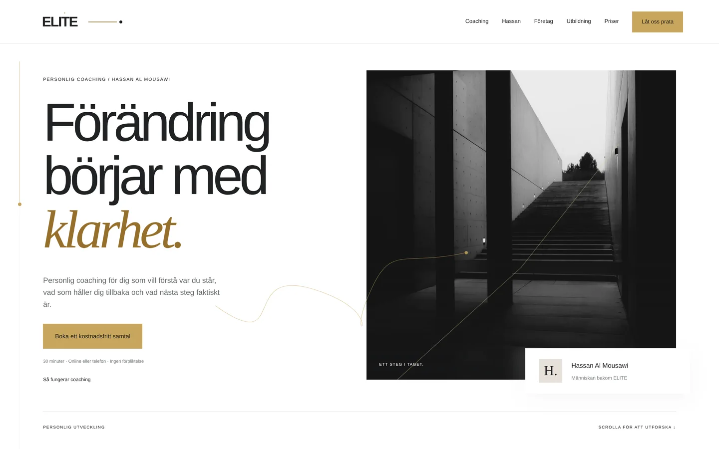 ELITEs startsida på dator: rubriken Förändring börjar med klarhet, bredvid ett svartvitt foto av en trappa